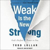 Weak Is the New Strong Lib/E