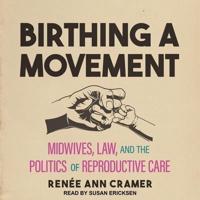 Birthing a Movement Lib/E