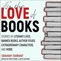 For the Love of Books Lib/E