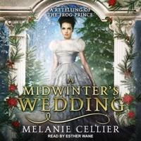 A Midwinter's Wedding Lib/E