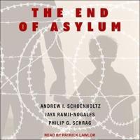 The End of Asylum Lib/E