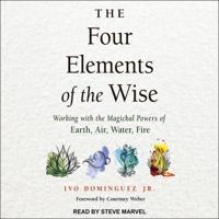 The Four Elements of the Wise Lib/E