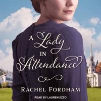 A Lady in Attendance Lib/E