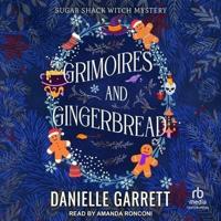 Grimoires and Gingerbread Lib/E