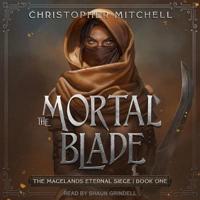 The Mortal Blade Lib/E