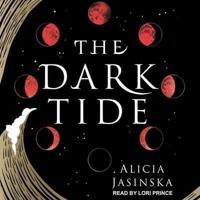 The Dark Tide Lib/E
