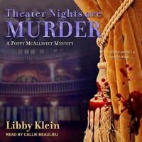 Theater Nights Are Murder Lib/E
