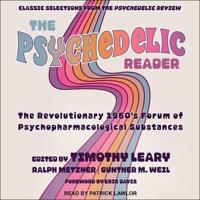 The Psychedelic Reader Lib/E