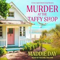 Murder at the Taffy Shop Lib/E