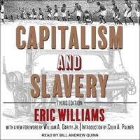 Capitalism and Slavery Lib/E