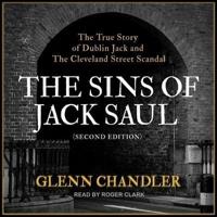 The Sins of Jack Saul (Second Edition) Lib/E