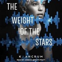 The Weight of the Stars Lib/E