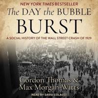 The Day the Bubble Burst Lib/E