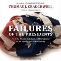 Failures of the Presidents Lib/E