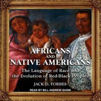 Africans and Native Americans Lib/E