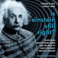 Is Einstein Still Right? Lib/E