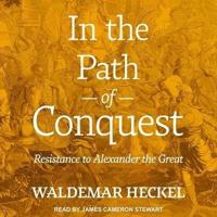 In the Path of Conquest Lib/E