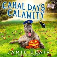 Canal Days Calamity Lib/E