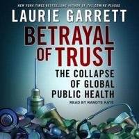 Betrayal of Trust Lib/E