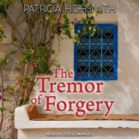 The Tremor of Forgery Lib/E