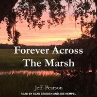 Forever Across the Marsh Lib/E