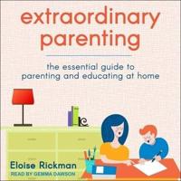 Extraordinary Parenting Lib/E