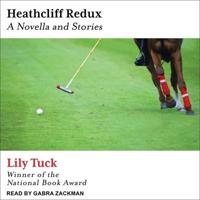 Heathcliff Redux Lib/E