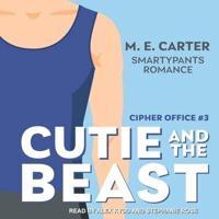 Cutie and the Beast Lib/E