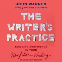 The Writer's Practice Lib/E