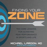 Finding Your Zone Lib/E