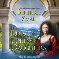 The Dragon Lord's Daughters Lib/E