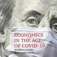 Economics in the Age of Covid-19