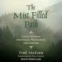 The Mist-Filled Path Lib/E
