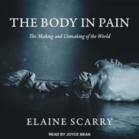 The Body in Pain Lib/E