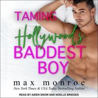 Taming Hollywood's Baddest Boy Lib/E