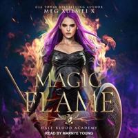 Half-Blood Academy 5: Magic Flame Lib/E