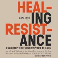 Healing Resistance Lib/E