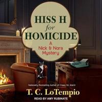 Hiss H for Homicide Lib/E
