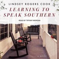 Learning to Speak Southern Lib/E