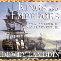 Kings and Emperors Lib/E