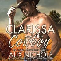 Clarissa and the Cowboy Lib/E