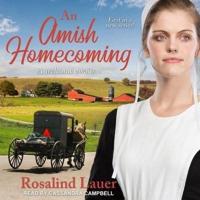 An Amish Homecoming Lib/E