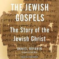 The Jewish Gospels Lib/E