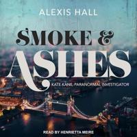 Smoke & Ashes Lib/E