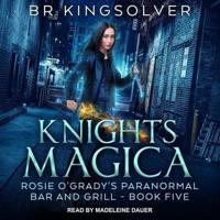 Knights Magica Lib/E
