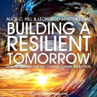 Building a Resilient Tomorrow Lib/E