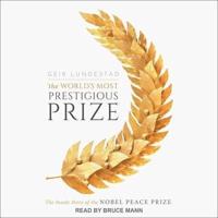The World's Most Prestigious Prize Lib/E