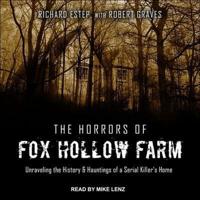 The Horrors of Fox Hollow Farm Lib/E