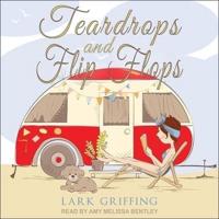 Teardrops and Flip Flops Lib/E