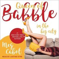 Queen of Babble in the Big City Lib/E